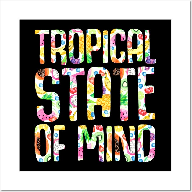 Tropical State of Mind Wall Art by Katie Thomas Creative